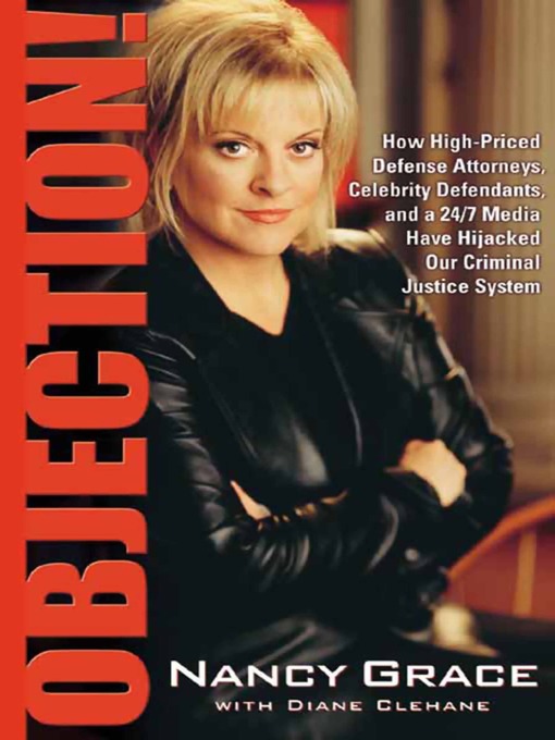 Title details for Objection! by Nancy Grace - Available